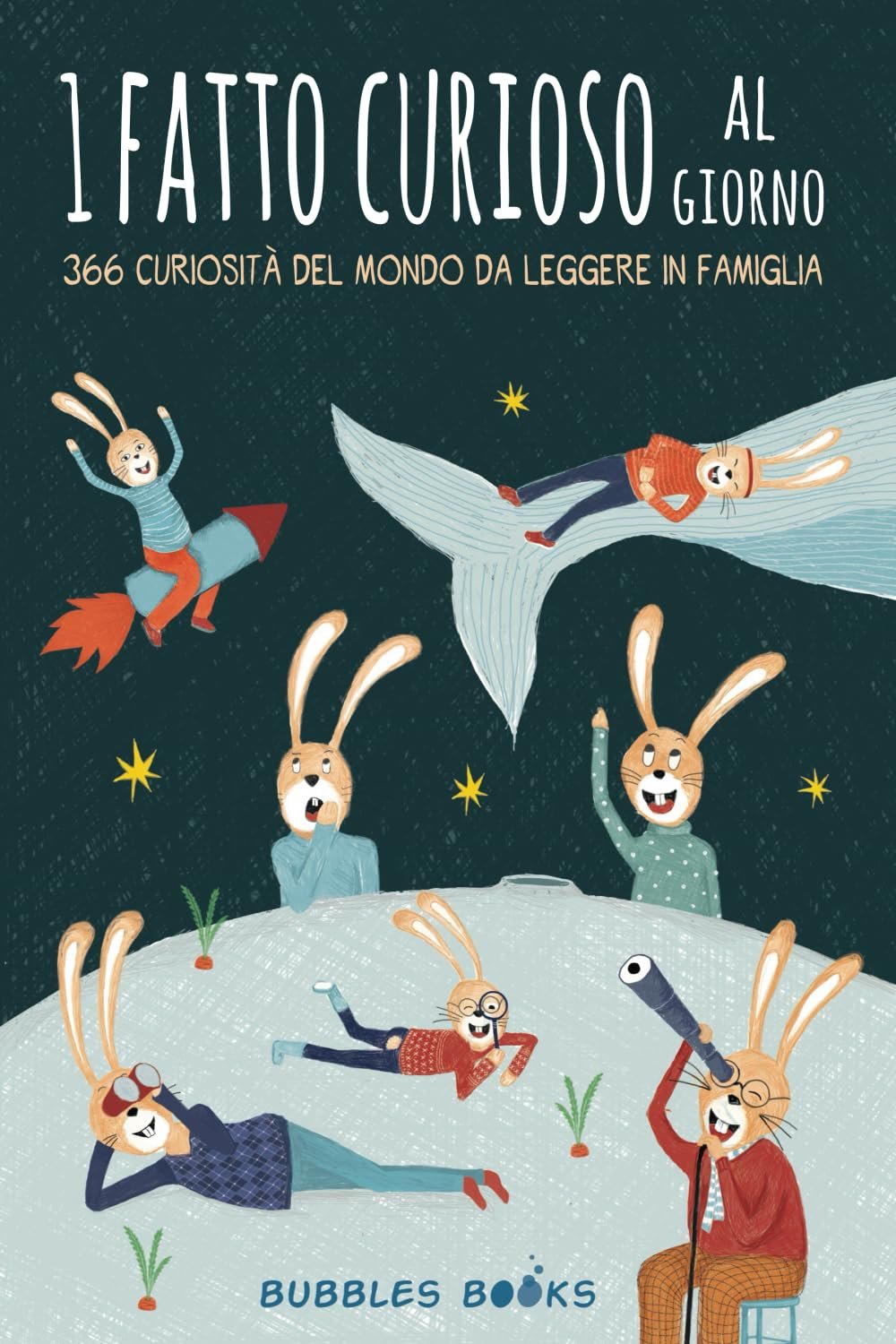 1 fatto curioso al giorno: 366 curiosità del mondo da leggere in famiglia | Libro in stampatello maiuscolo per bambini a partire dai 6 anni
