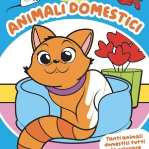 Animali domestici. Io Color. Ediz. un colore