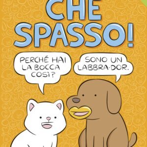Che spasso!
