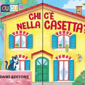 Chi c'è nella casetta? Ediz. un colore