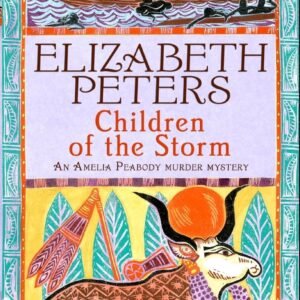 Children of the Storm (Amelia Peabody Book 15) (English Edition)