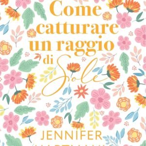 Come catturare un raggio di sole