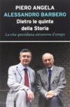 Dietro le quinte della storia. La vita quotidiana attraverso il tempo