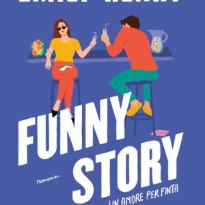 Funny Story. Un amore per finta