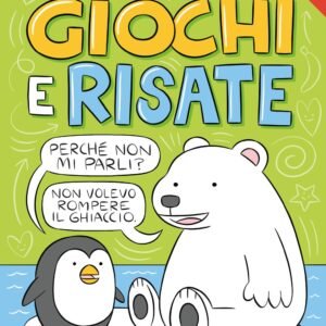Giochi e risate