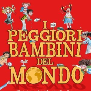 I peggiori bambini del mondo