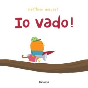 IO VADO!