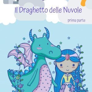 Il Draghetto delle Nuvole - parte prima