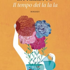 Il tempo della la la