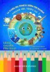 LA STORIA DEL PIANETA TERRA PER BAMBINI: VIAGGIO NEL TEMPO Vol. 1 (VIAGGIO NEL TEMPO PER BAMBINI)