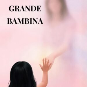 La Grande Bambina