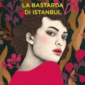La bastarda di Istanbul (edizione italiana)