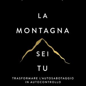 La montagna sei tu