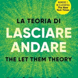 La teoria di lasciare andare. Lasciamoli alla teoria