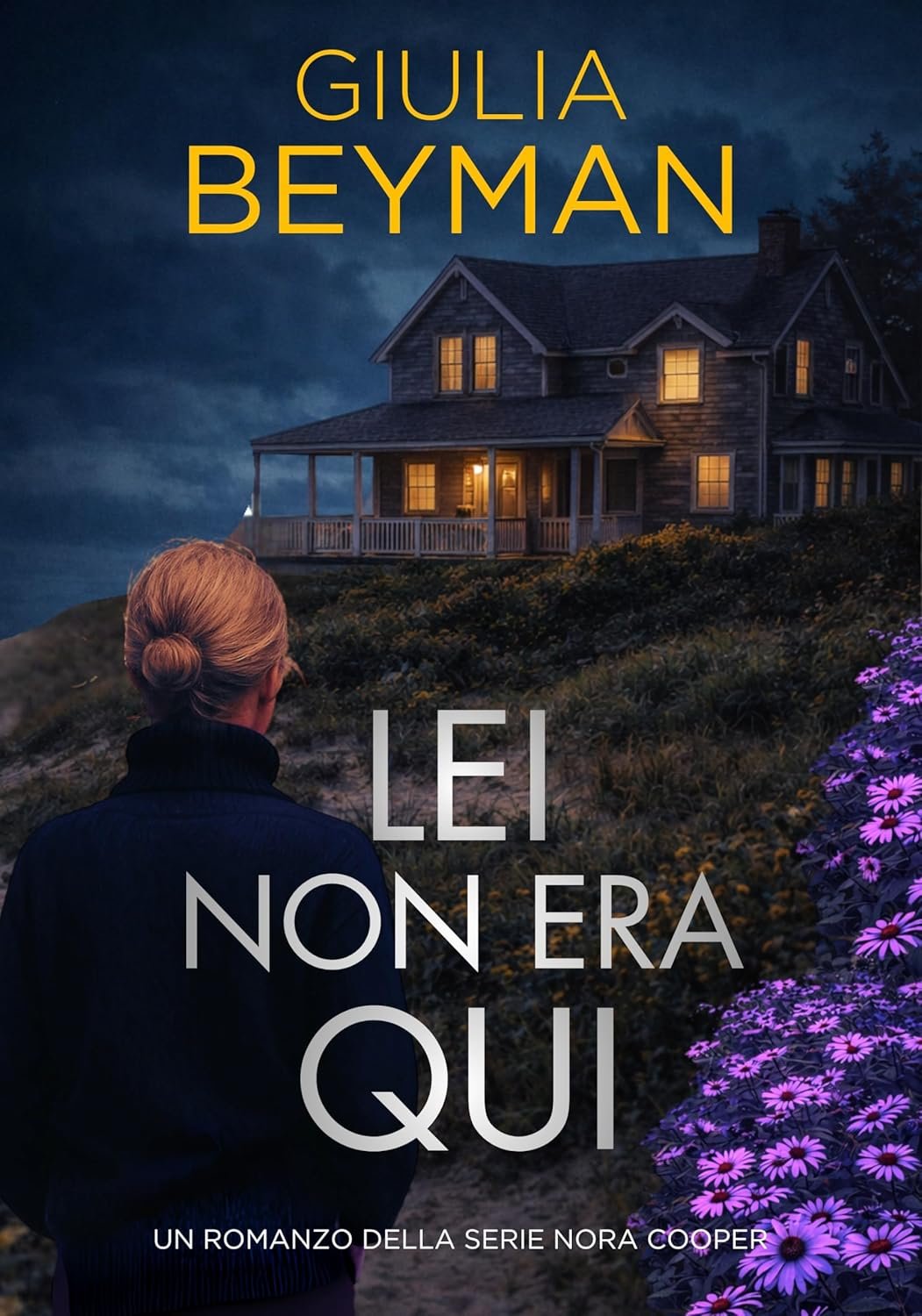 Lei non era qui (Nora Cooper Vol.13)