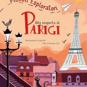LibroViaggio - Alla scoperta di Parigi | Guida Avventurosa per Piccoli Esploratori | Cultura e Divertimento per Bambini