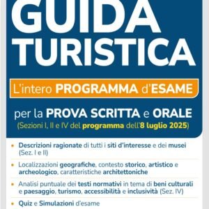 Manuale guida turistica. L'intero programma d'esame per la prova scritta e orale