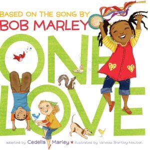 One Love: (Multicultural Childrens Book, Mixed Race Childrens Book, Bob Marley Book for Kids, Music Books for Kids) (English Edition)