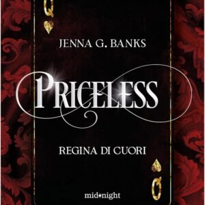 Priceless. Regina di cuori