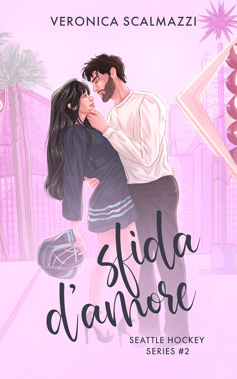 SFIDA D'AMORE (Seattle Hockey Series #2)