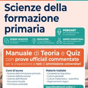 Scienze della Formazione Primaria. Teoria e quiz per la preparazione ai test di ammissione universitari. Con estensione online. Con simulatore online