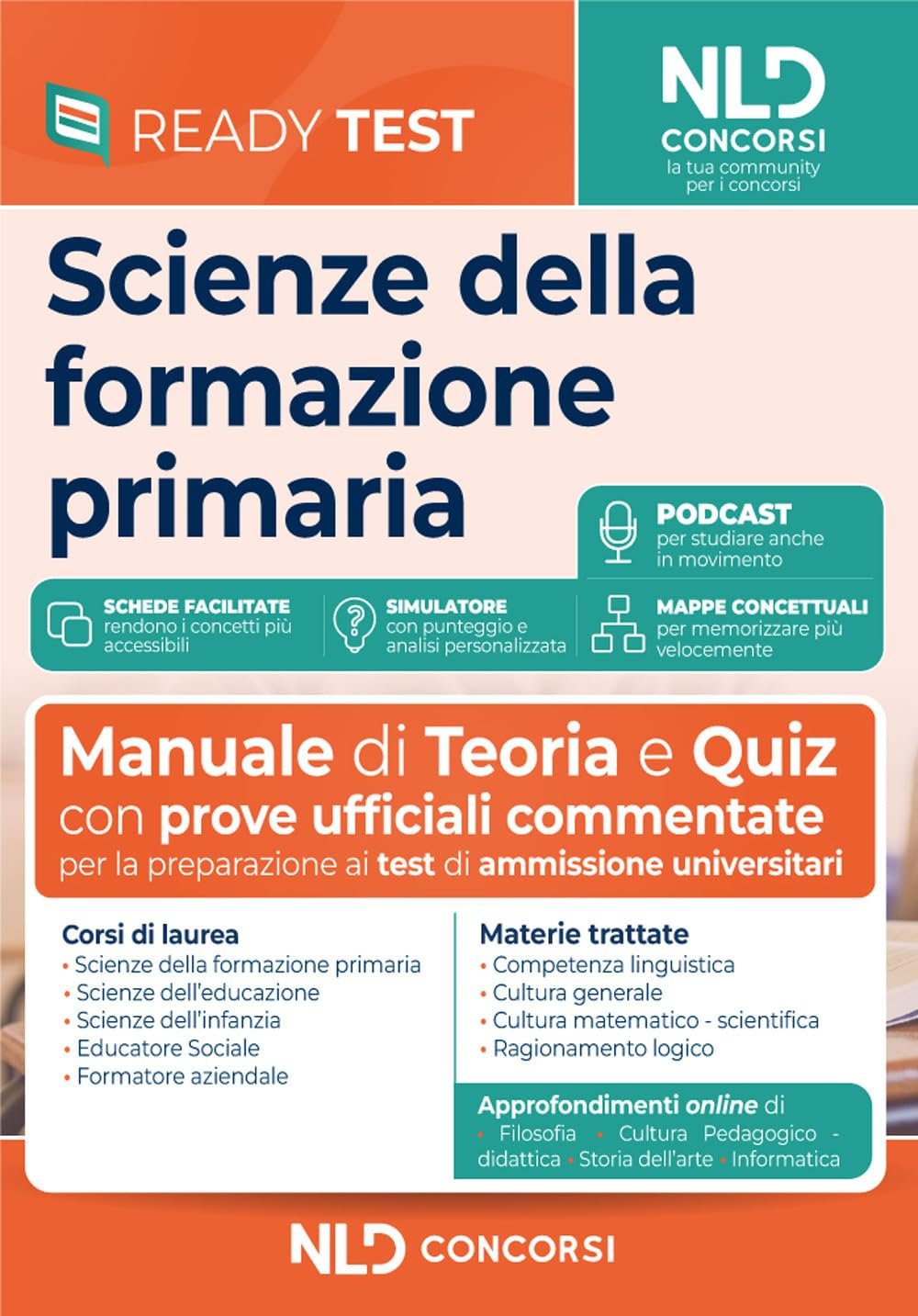 Scienze della Formazione Primaria. Teoria e quiz per la preparazione ai test di ammissione universitari. Con estensione online. Con simulatore online