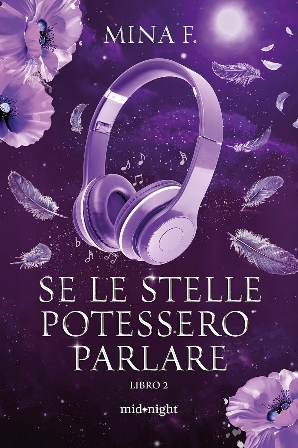 Se le stelle potessero parlare. Libro 2
