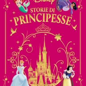 Storie di principesse Disney (Fiabe Disney Vol. 13)