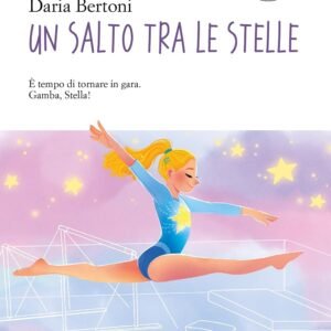 Un salto tra le stelle. Ediz. ad alta leggibilità