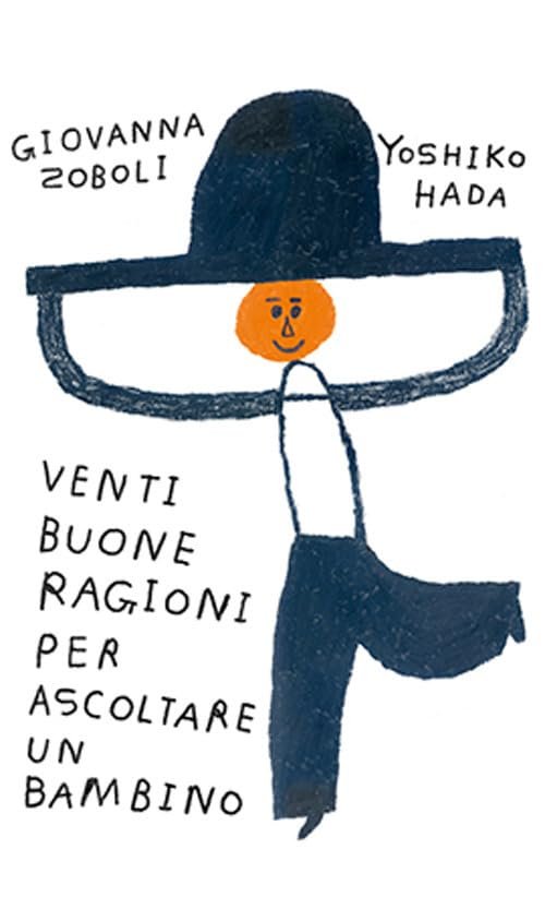 Venti buone ragioni per ascoltare un bambino. Ediz. un colore