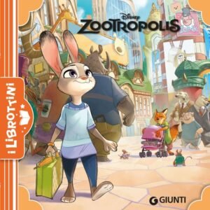 Zootropoli. Ediz. illustrata