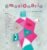 Emozionario: Dimmi cosa senti (Libri illustrati)