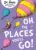 Oh, The Places You’ll Go!: A beloved Sunday Times bestselling classic adventure book for children ages 3 to 7 (Book & CD) (English Edition)