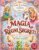 STORIE DA LEGGERE & COLORARE – Magia tra Regni Segreti: 30 Racconti Fantasy e 30 Illustrazioni da colorare con Principesse, Fate, Unicorni e Creature Magiche – Libro per Bambini e Bambine 6-9 anni