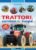 TRATTORI, CAMION E RUSPE. Ediz. illustrata con 30 adesivi rimovibili.